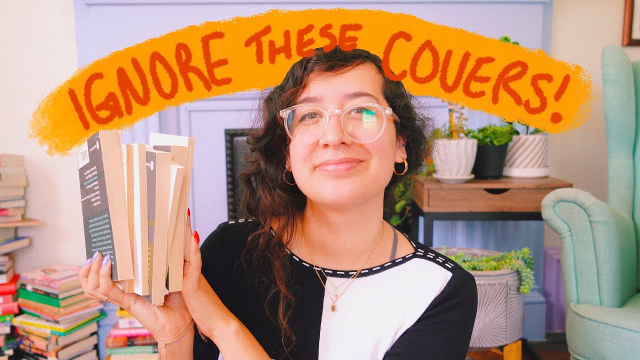 Books You Shouldn't Judge By Their Covers!