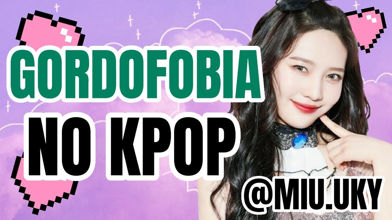 💛 GORDOFOBIA NO KPOP | BlackPink, Redvelvet, Twice, etc 💛