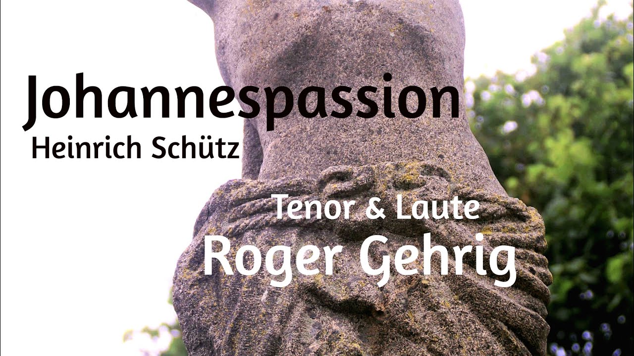 Heinrich Schütz - Johannespassion solo