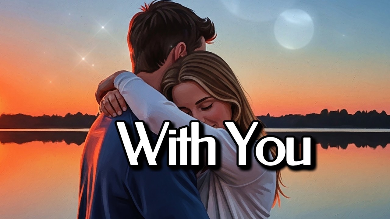 With You - Soft Warm Emotional Rock Ballad | Lyric Video