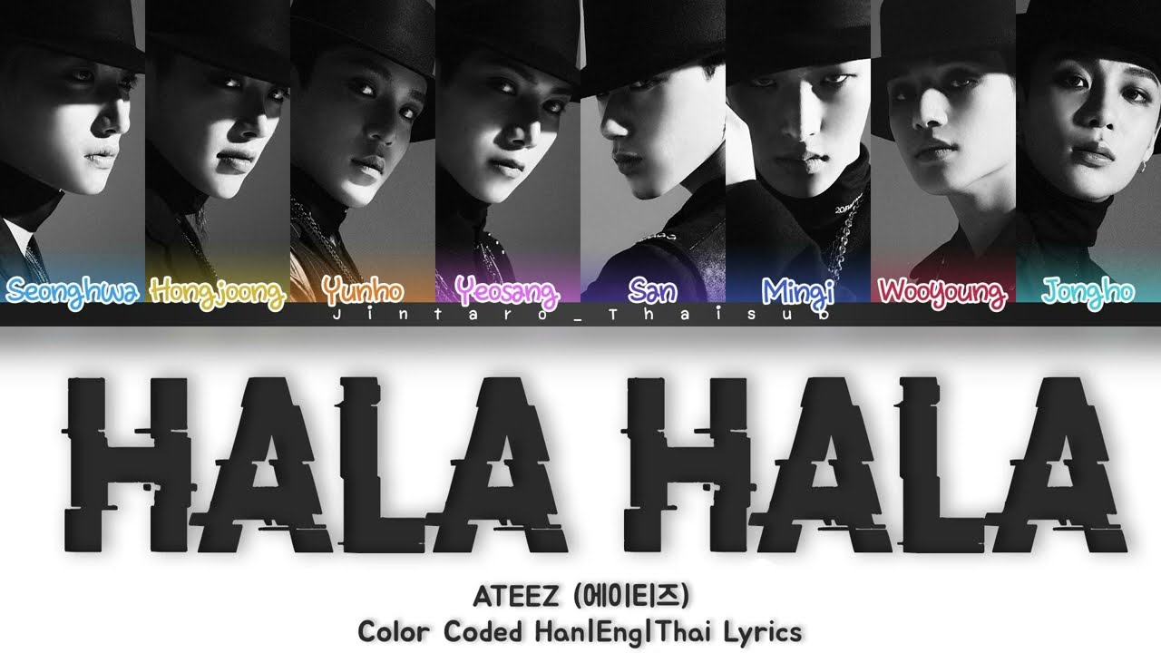 [THAISUB] ATEEZ - HALA HALA (Hearts Awakened, Live Alive) | Color Coded lyrics #จินทาโร่ไทยซับ