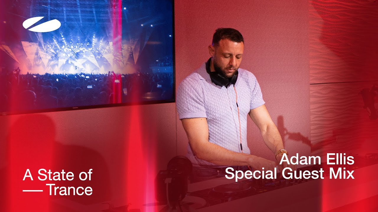 Adam Ellis - A State of Trance Episode 1116 Guest Mix