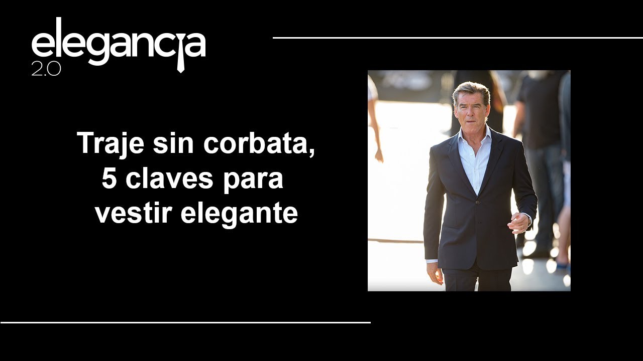 #1 Traje Sin Corbata, 5 Claves para Vestirlo Muy Elegante - Bere Casillas