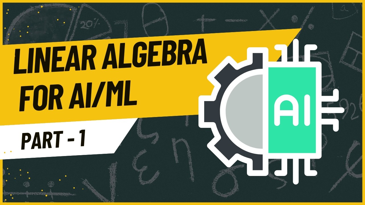 Linear Algebra for AI/ML (Part 1) — Vectors, Matrices & Dot Product with NumPy Programming