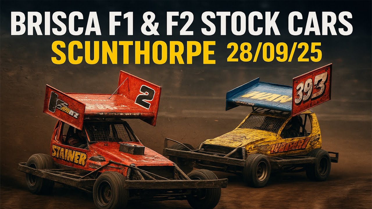 Brisca F1 & F2 Stock Cars - Scunthorpe - 28/09/25