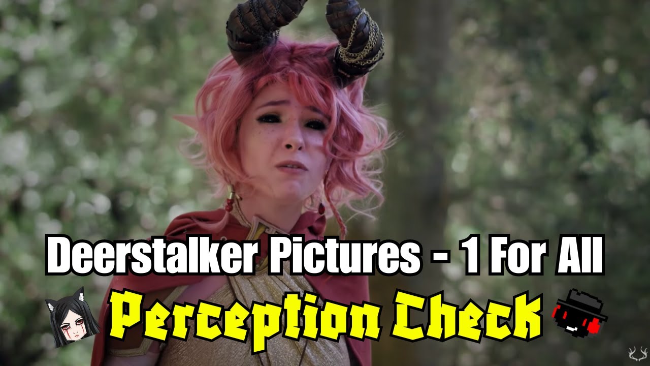 [REACTION] Deerstalker Pictures - 1 For All - Perception Check