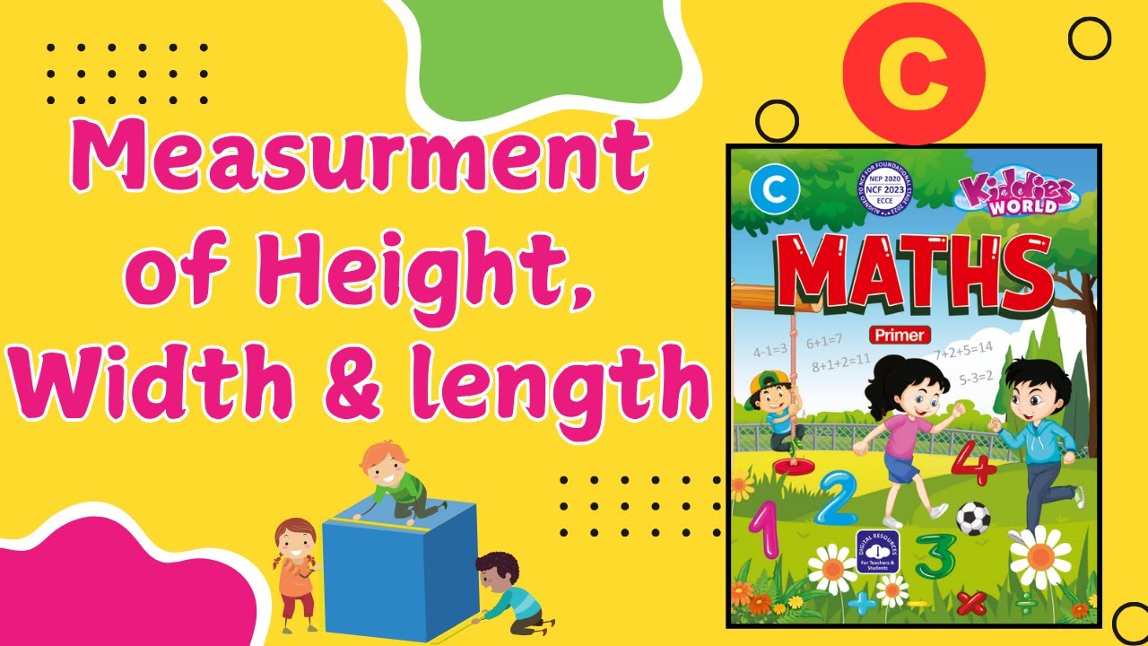 Measurement of Height, Width and Length || Maths || Kiddies World