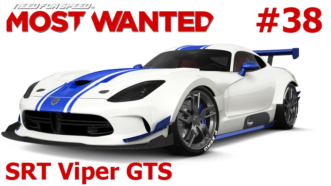 Need for Speed: Most Wanted (2012). #38. SRT Viper GTS. Прохождение без комментариев.