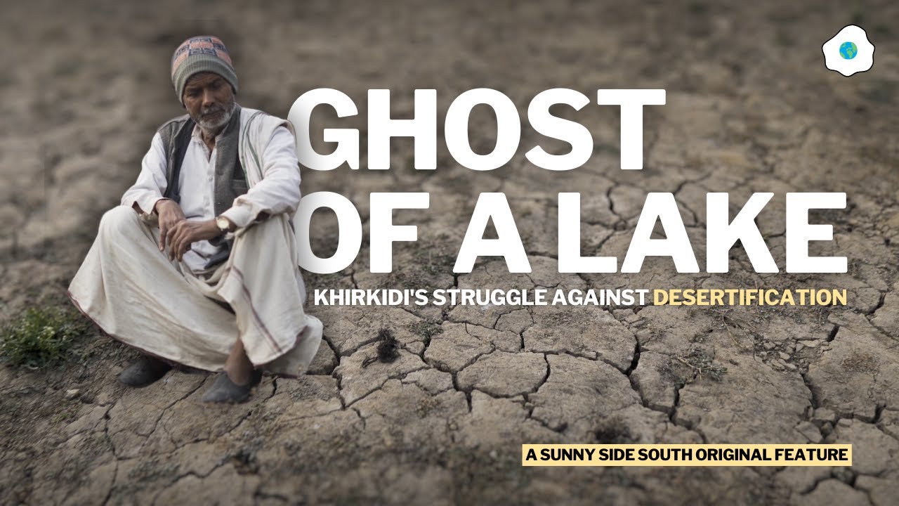 The Ghost of a Lake : Rajasthan's Struggle Against Desertification