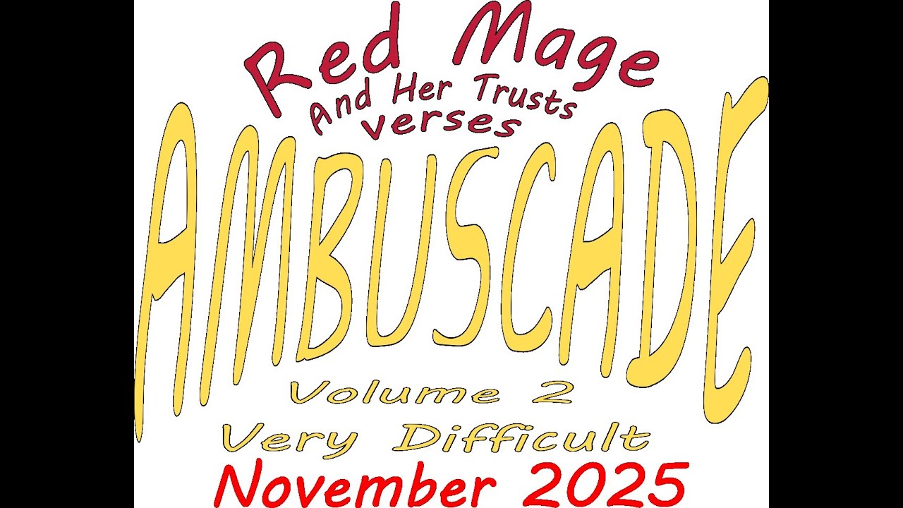 FFXI : Redmage Verses Ambuscade November 2025 v2 VD.