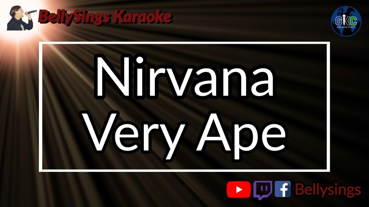 Nirvana - Very Ape (Karaoke)