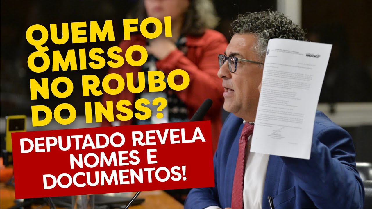 🔥 Quem foi omisso no roubo do INSS? Deputado revela nomes e documentos!