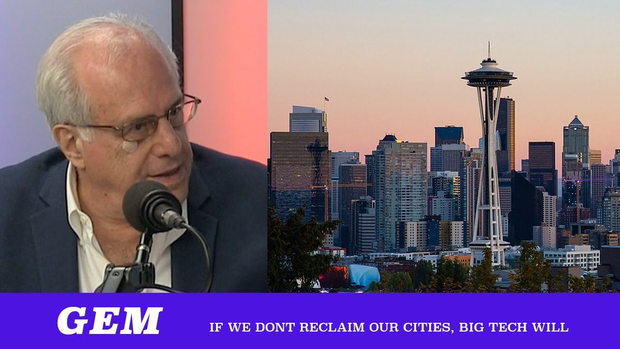 GEM: If We Don't Reclaim Our Cities, Big Tech Will ft. Richard Wolff