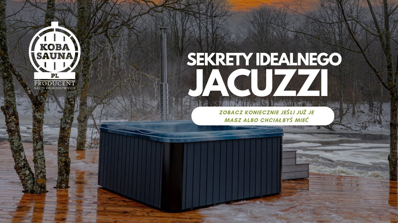 JACUZZI Deluxe Acrylic || KOBA-SAUNA.PL || Jak Utrzymać Czystość w Twoim Jacuzzi Ogrodowym