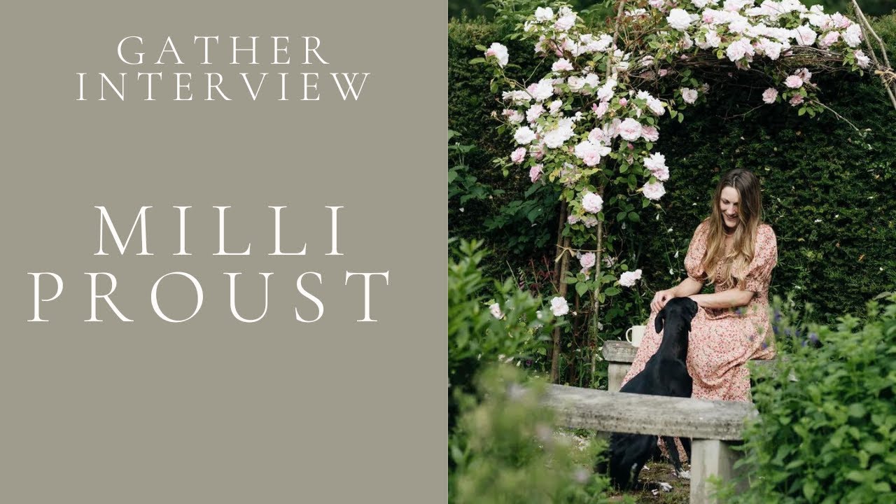 Gather interview: Milli Proust
