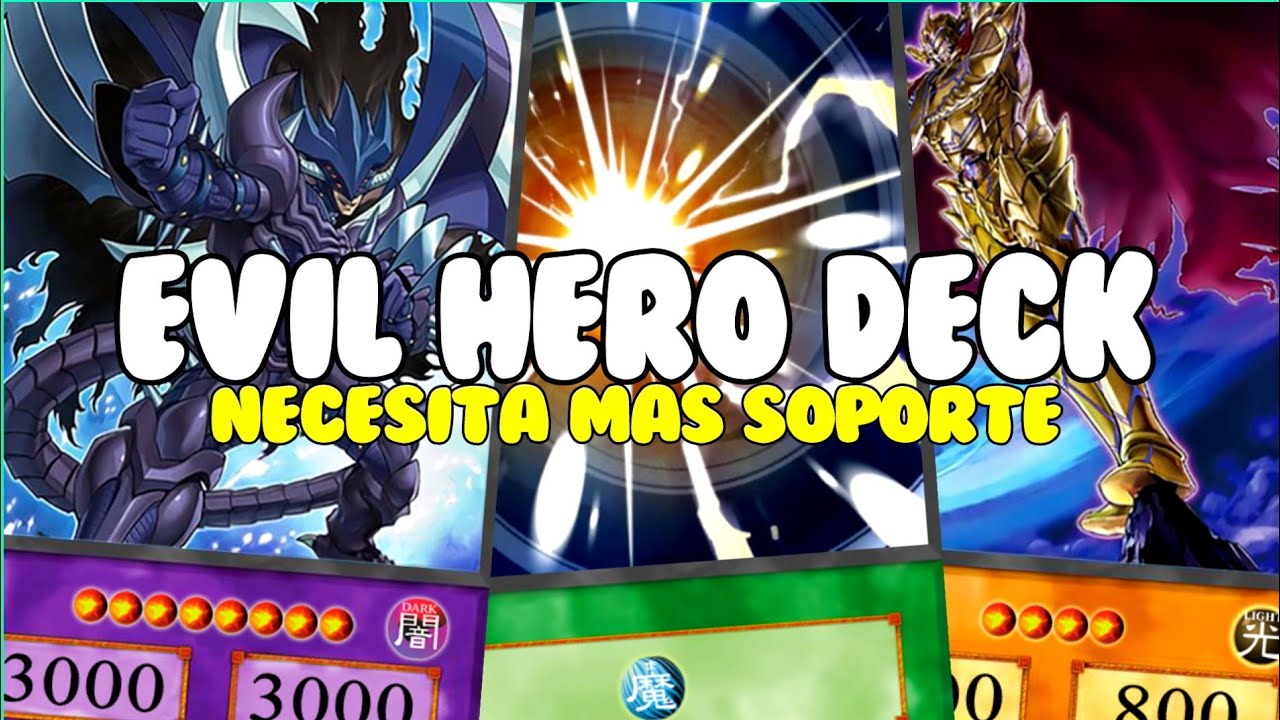 DESPUÉS de TODO no son TAAAAN MALOS | Evil Hero Deck | Yu-Gi-Oh! Duel Links