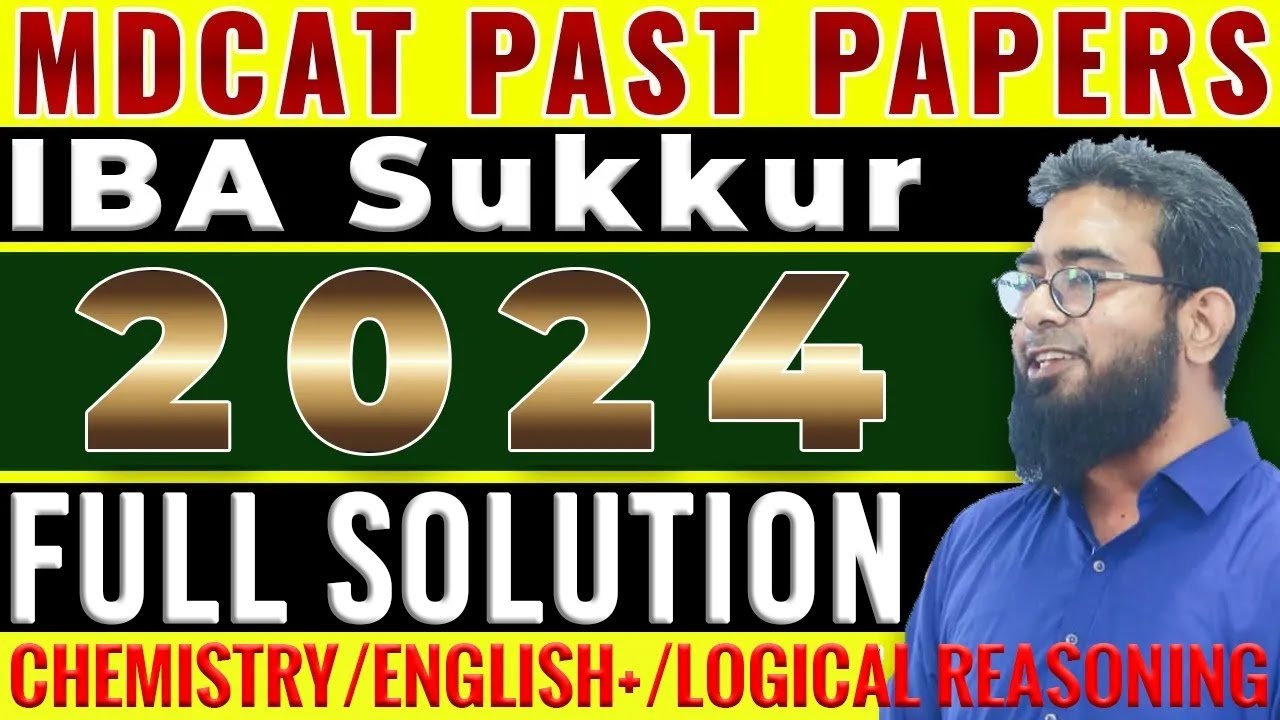 MDCAT-2024 | IBA Sukkur | Full Solution