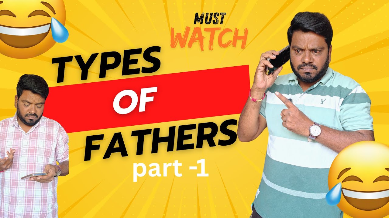 Types of fathers p-1🤣 full comedy watch till end !