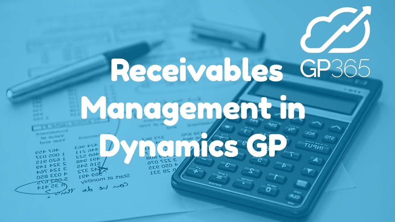 How to use Receivables Management in Dynamics GP