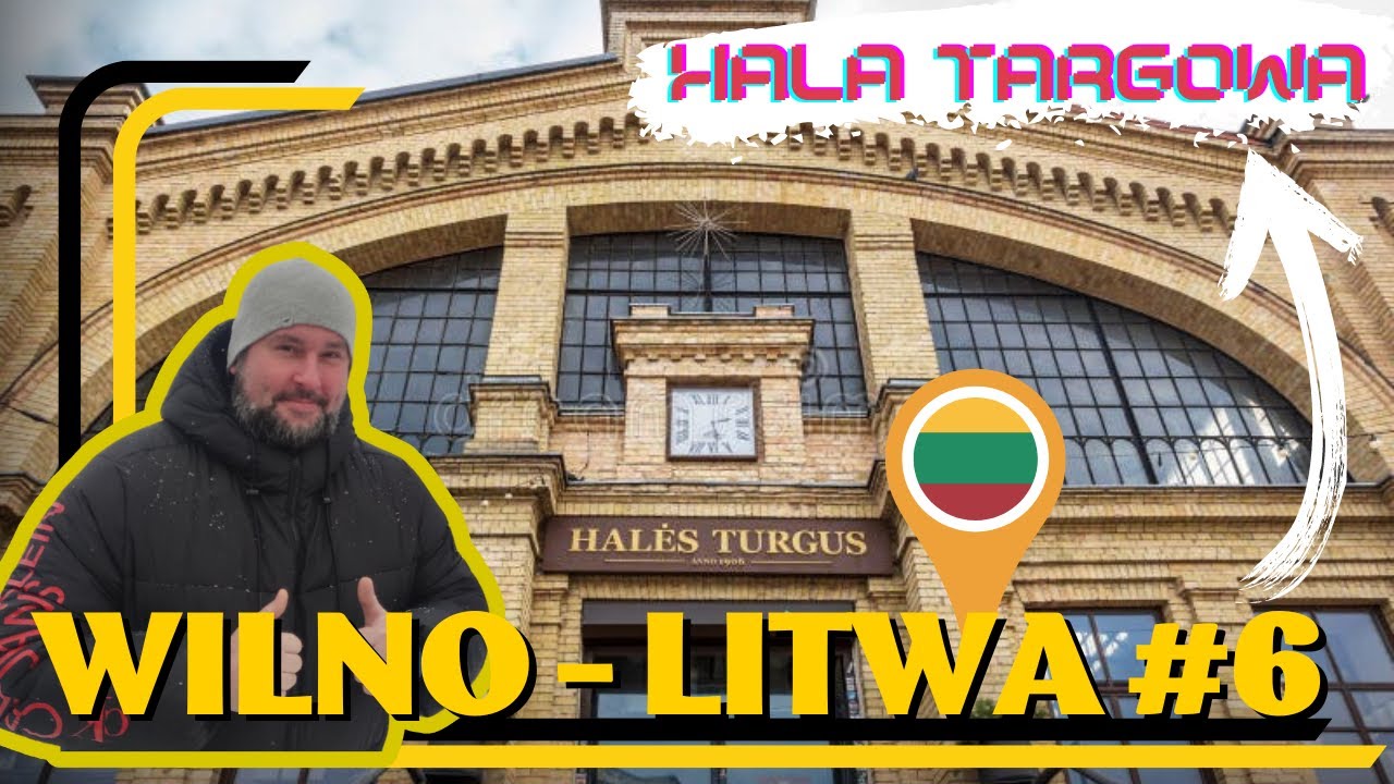 HD NAJSTARSZY BAZAR W WILNIE Hala Targowa Halės Turgus