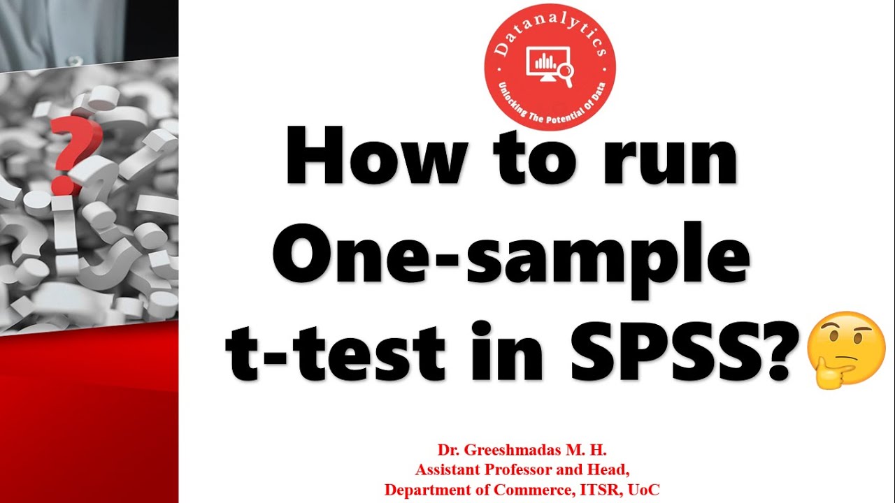 How to run one-sample t-test in SPSS | Explanation and Interpretation of one-sample t-test | SPSS |