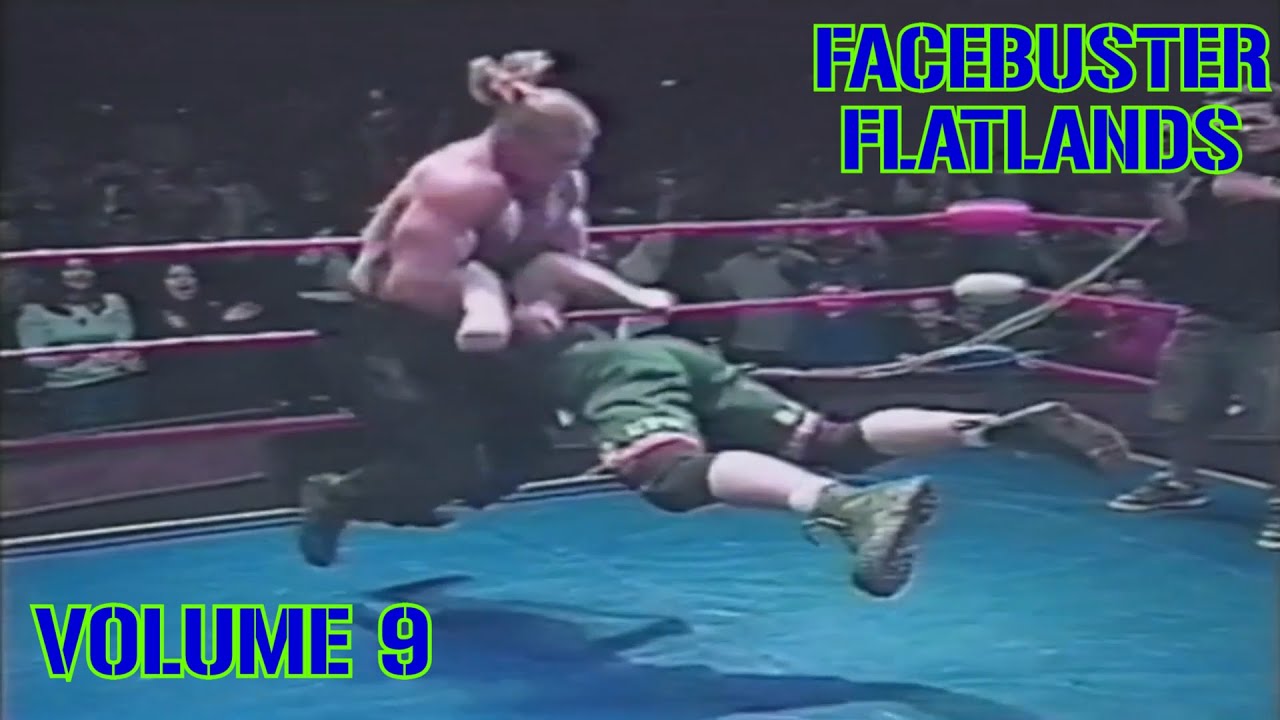 Facebuster Flatlands Vol. 9 (Wrestling Facebuster Clips)