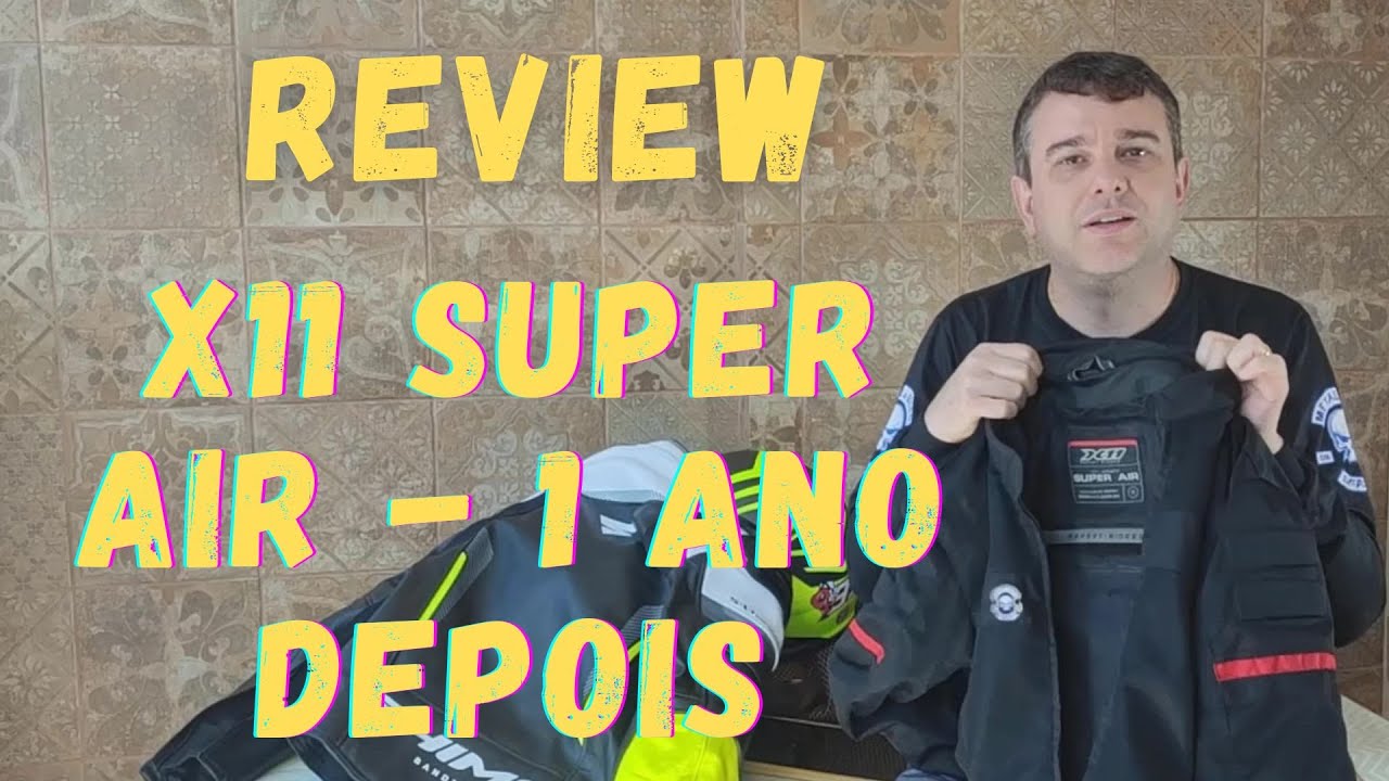 Review - Jaqueta X11 Super Air - Após 1 ano depois e respondendo aos comentários.