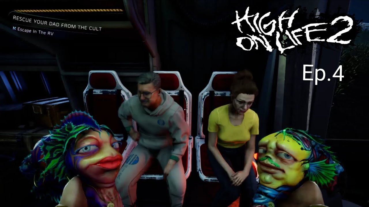 My Dad's In A Cult? High on Life 2 (4)