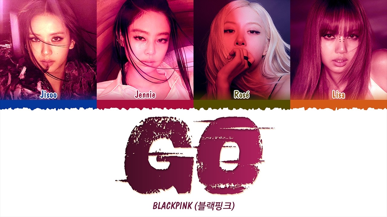 BLACKPINK (블랙핑크) - GO (1 HOUR LOOP) Lyrics | 1시간 가사