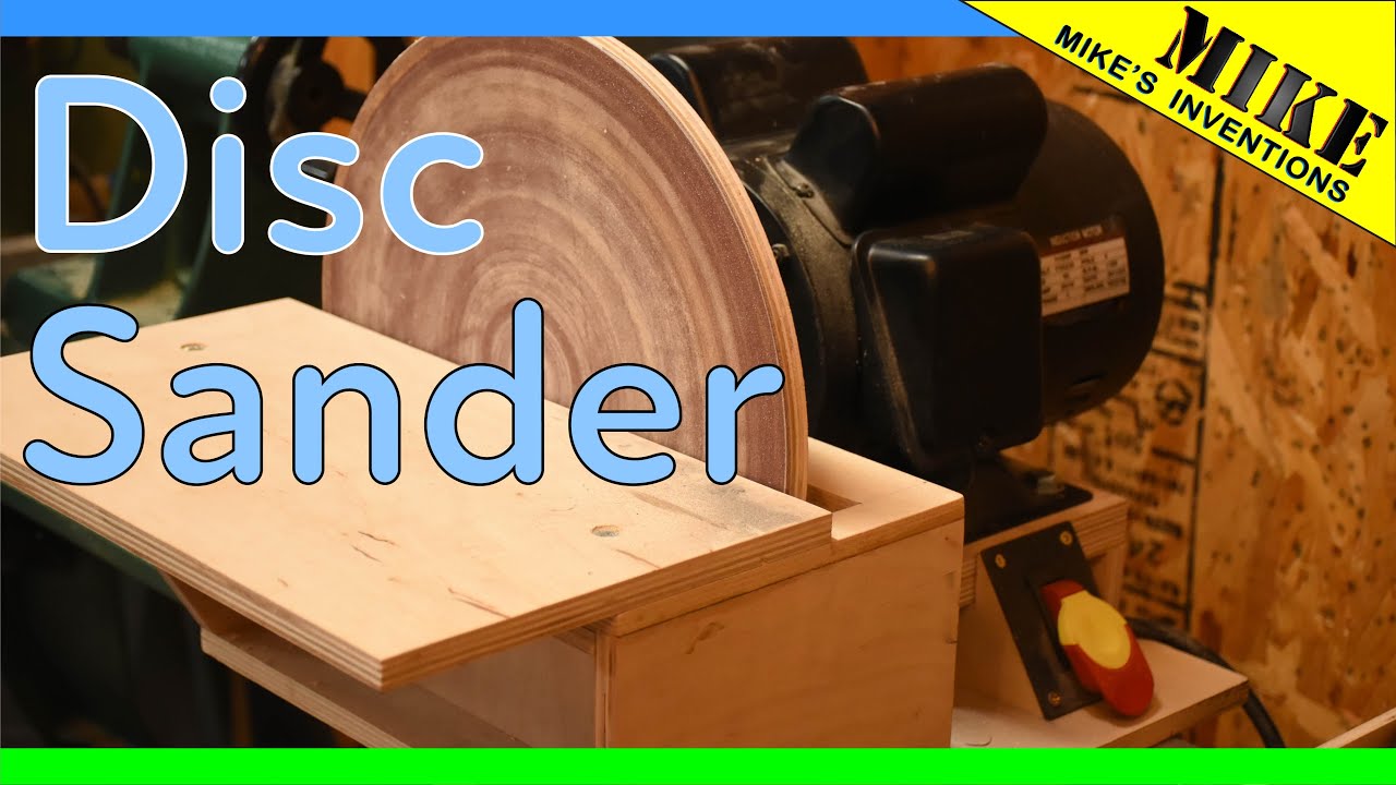 Disc Sander - Mikes Inventions