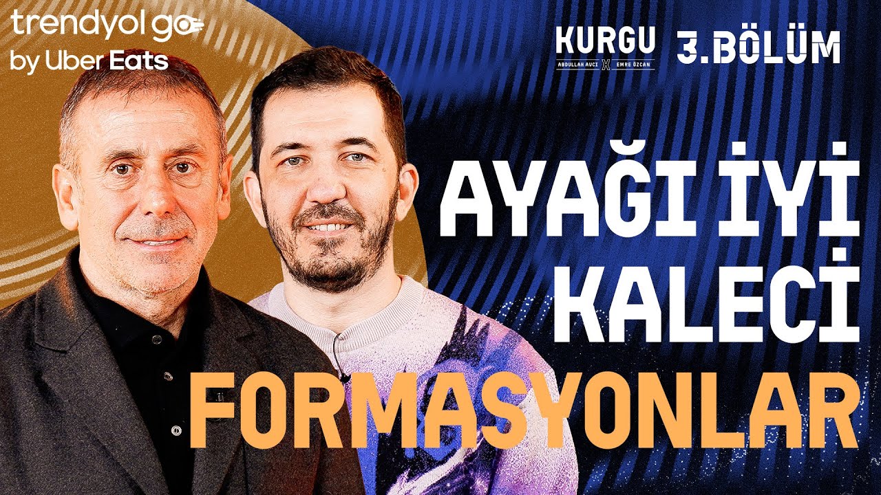 Rakamlar, &Uuml;&ccedil;l&uuml; Formasyon &Ouml;n Yargısı, Ayağı İyi Kaleci | Kurgu 3. B&ouml;l&uuml;m | Abdullah Avcı & Emre &Ouml;zcan