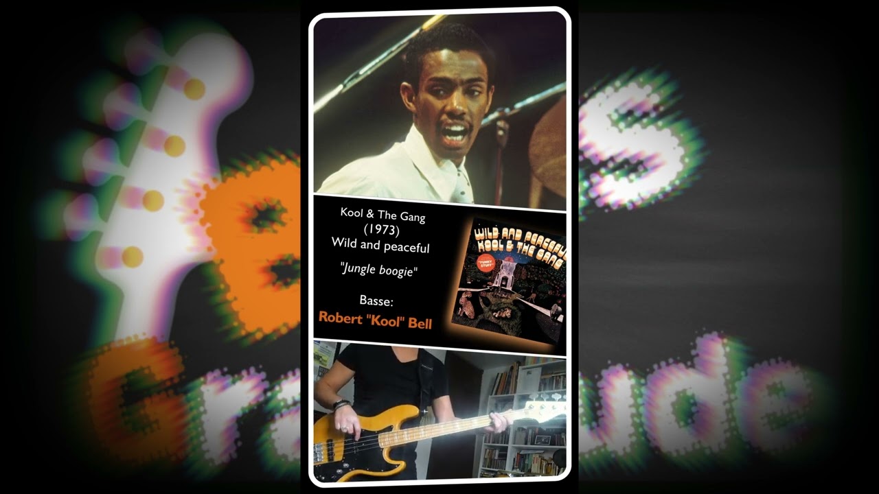 Bass Gratitude, Épisode 63: Robert "Kool" Bell (Kool & The Gang - Jungle boogie)
