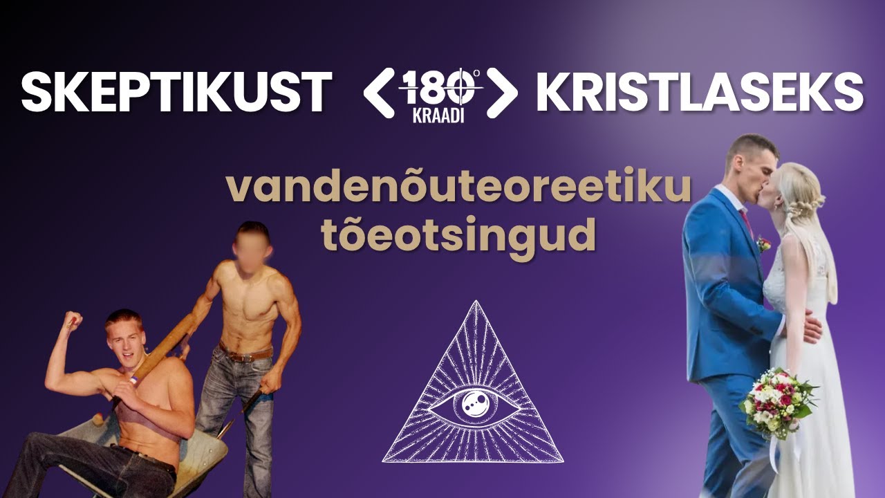 Skeptikust otsija teekond t&otilde;eni 🧭 180 KRAADI #9 Ranno tunnistus