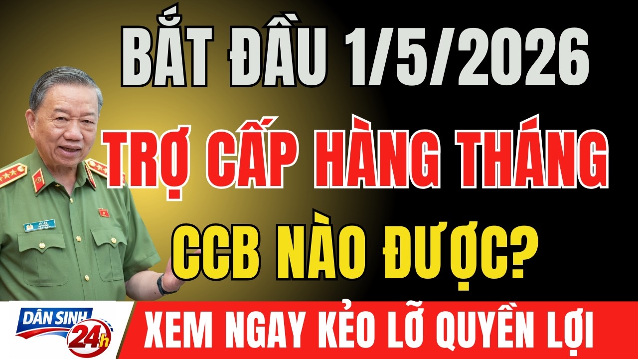 TIN MỚI NHẤT: Từ 1/5/2026 Cựu Chiến Binh Cả Nước Có Thực Sự Được Hưởng Trợ Cấp Hàng Tháng?