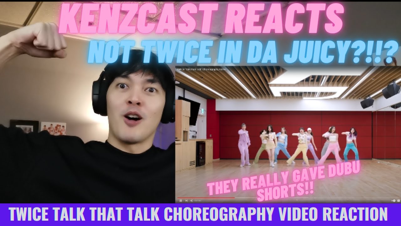 TWICE Talk That Talk Choreography Video REACTION