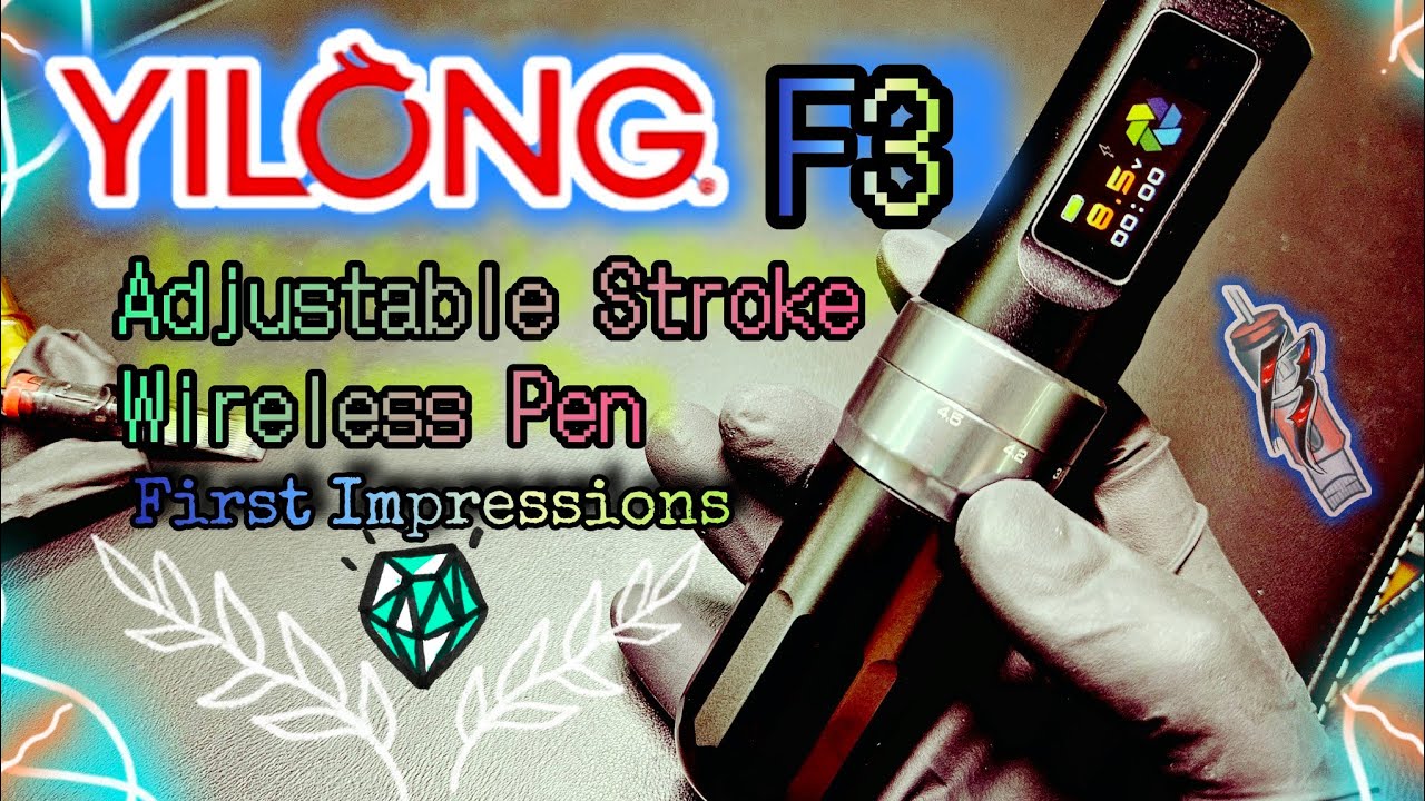 YILONG F3 ● Adjustable Stroke ● Wireless Tattoo Pen Machine (First Impressions)
