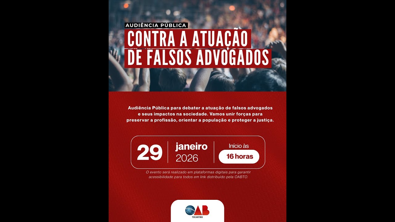 Audi&ecirc;ncia P&uacute;blica: OABTO reage a golpes de &ldquo;falsos advogados&rdquo;