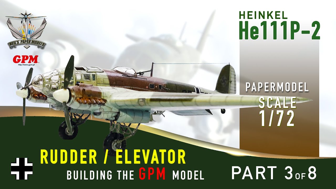 GPM Paper Model He111p-2  1/72 Scale Model Aircraft PART 3 - RUDDER / ELEVATOR