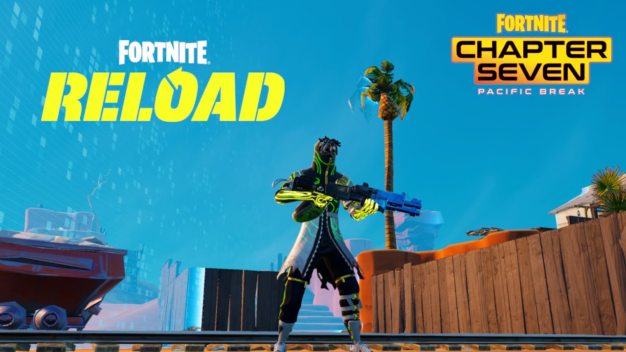 FORTNITE - RELOAD - CH7 S1