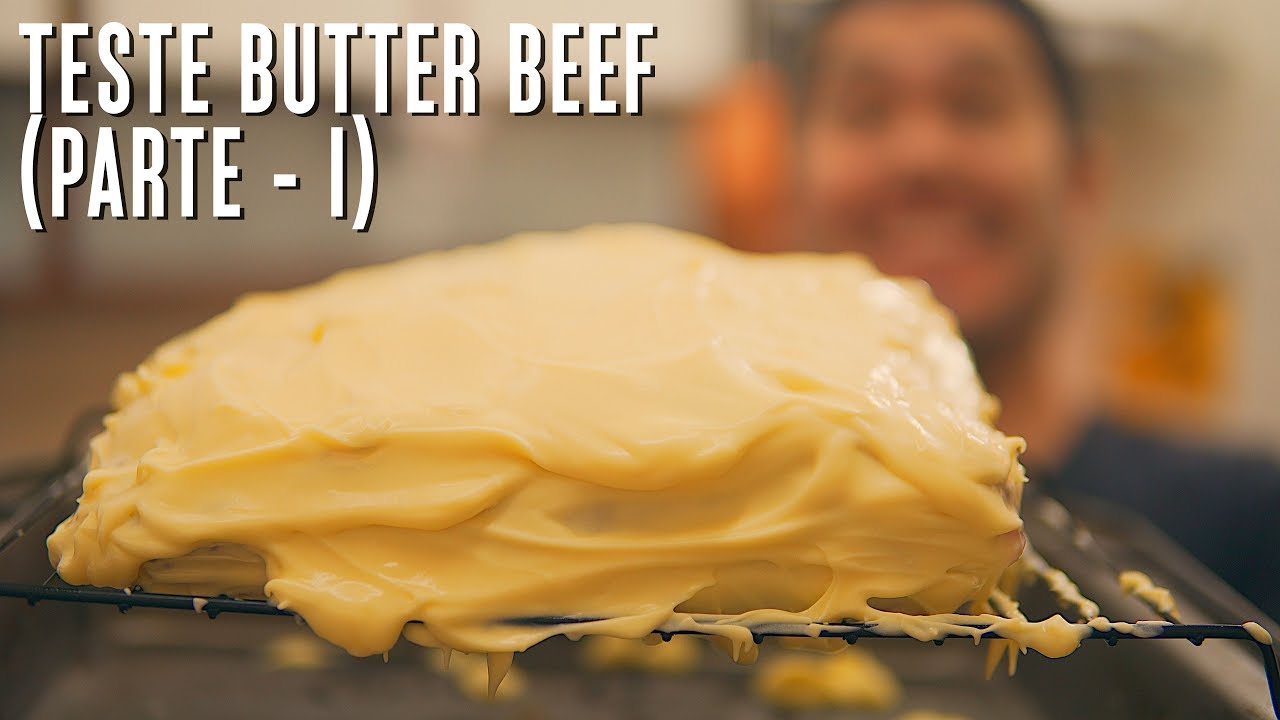 TESTE BUTTER BEEF (PARTE - I) | SÓ VIDE #159
