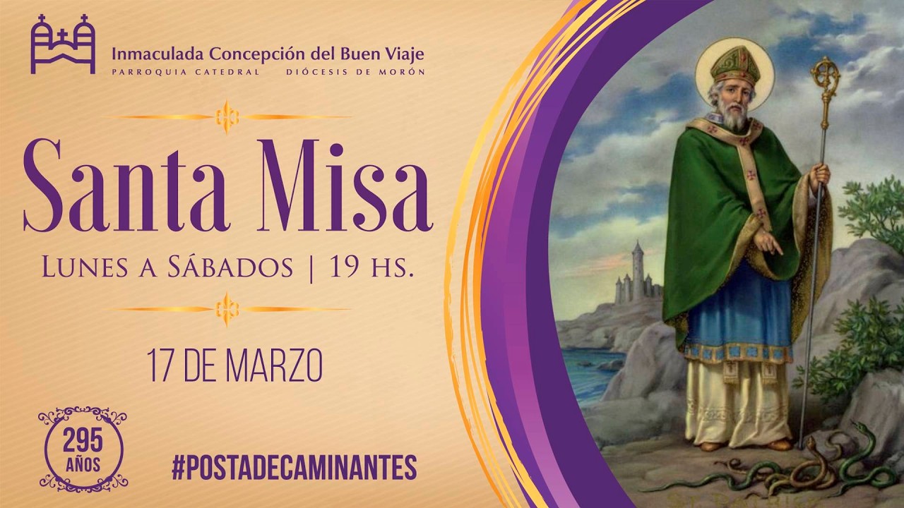 Santa Misa de hoy, Martes 17 de Marzo, en la Catedral de Morón