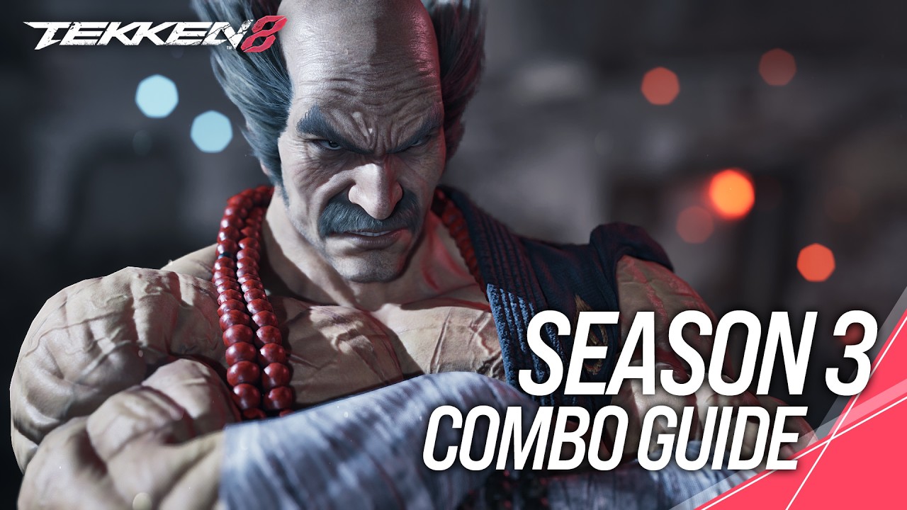 HEIHACHI Optimal Combo Guide - Season 3 | TEKKEN 8