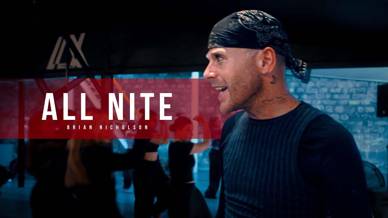 ALL NITE - Choreography By Brian Nicholson - Filmed by Bruno Bovy