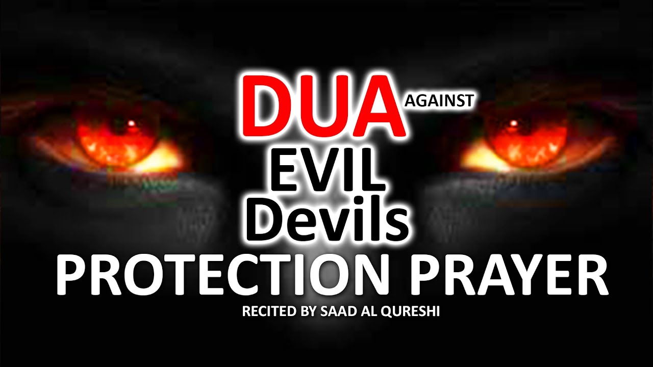 Powerful  DUA To Remove Evil Eye, Black Magic, Jinn And Negative Energy
