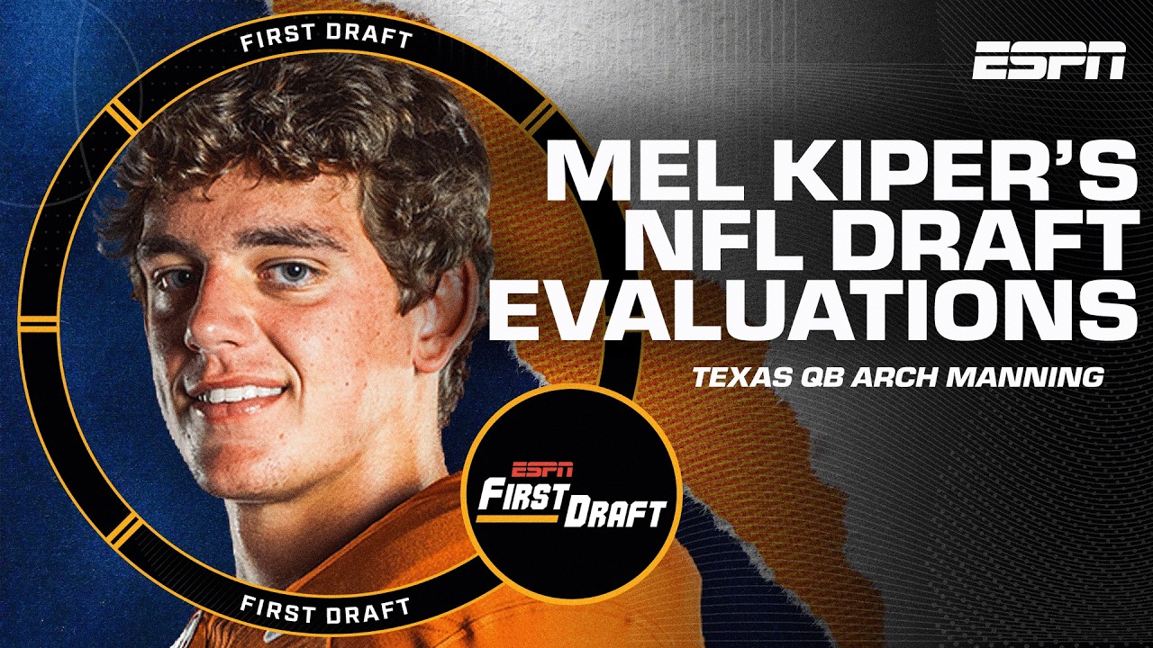 🏈Mel Kiper on Arch Manning's SIGNATURE MOMENT, Drew Mestemaker's arrival🤠 | First Draft🏈