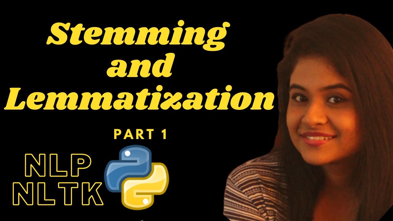 Stemming and Lemmatization | NLP | Part 1