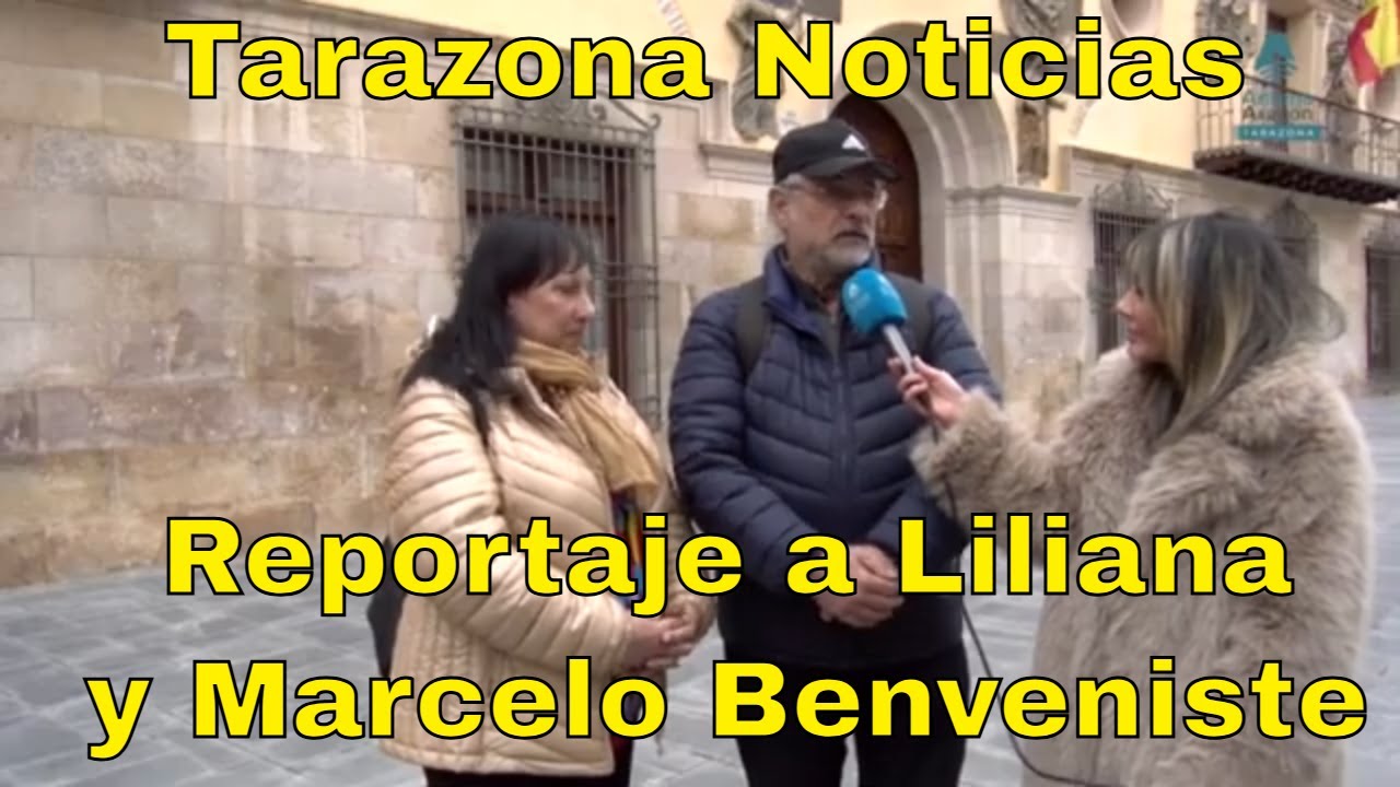 Tarazona Noticias - Reportaje a Liliana y Marcelo Benveniste