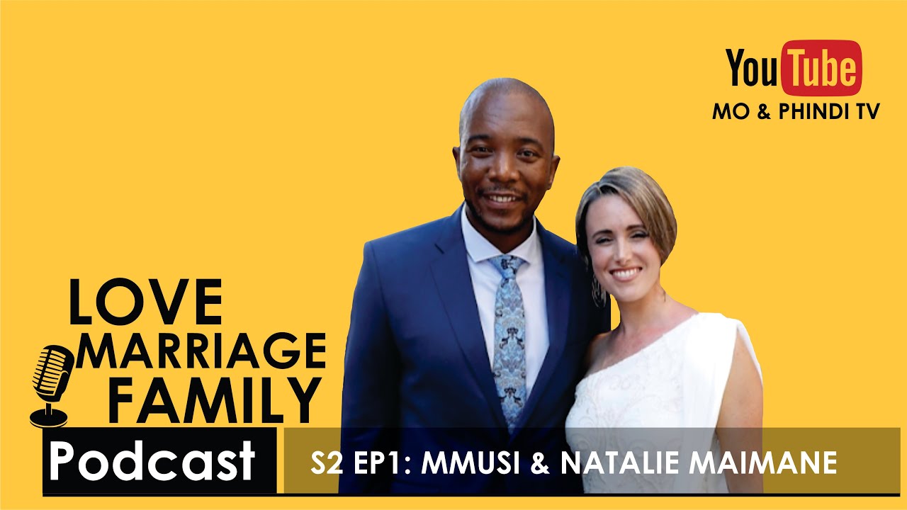 S2 EP 1: Mmusi and Natalie Maimane on Love Marriage Family and Politics