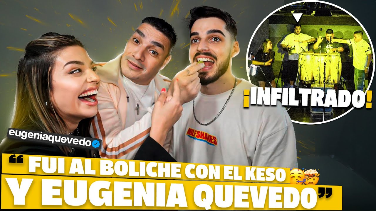 ME INFILTRÉ CON LA BANDA DE CARLITOS PARA VER A EUGENIA QUEVEDO