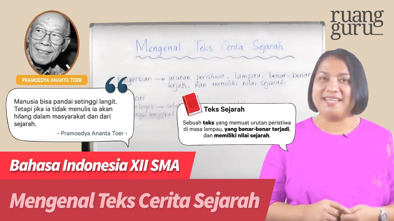 ruangbelajar - Bahasa Indonesia XII SMA - Mengenal Teks Cerita Sejarah | bimbel online